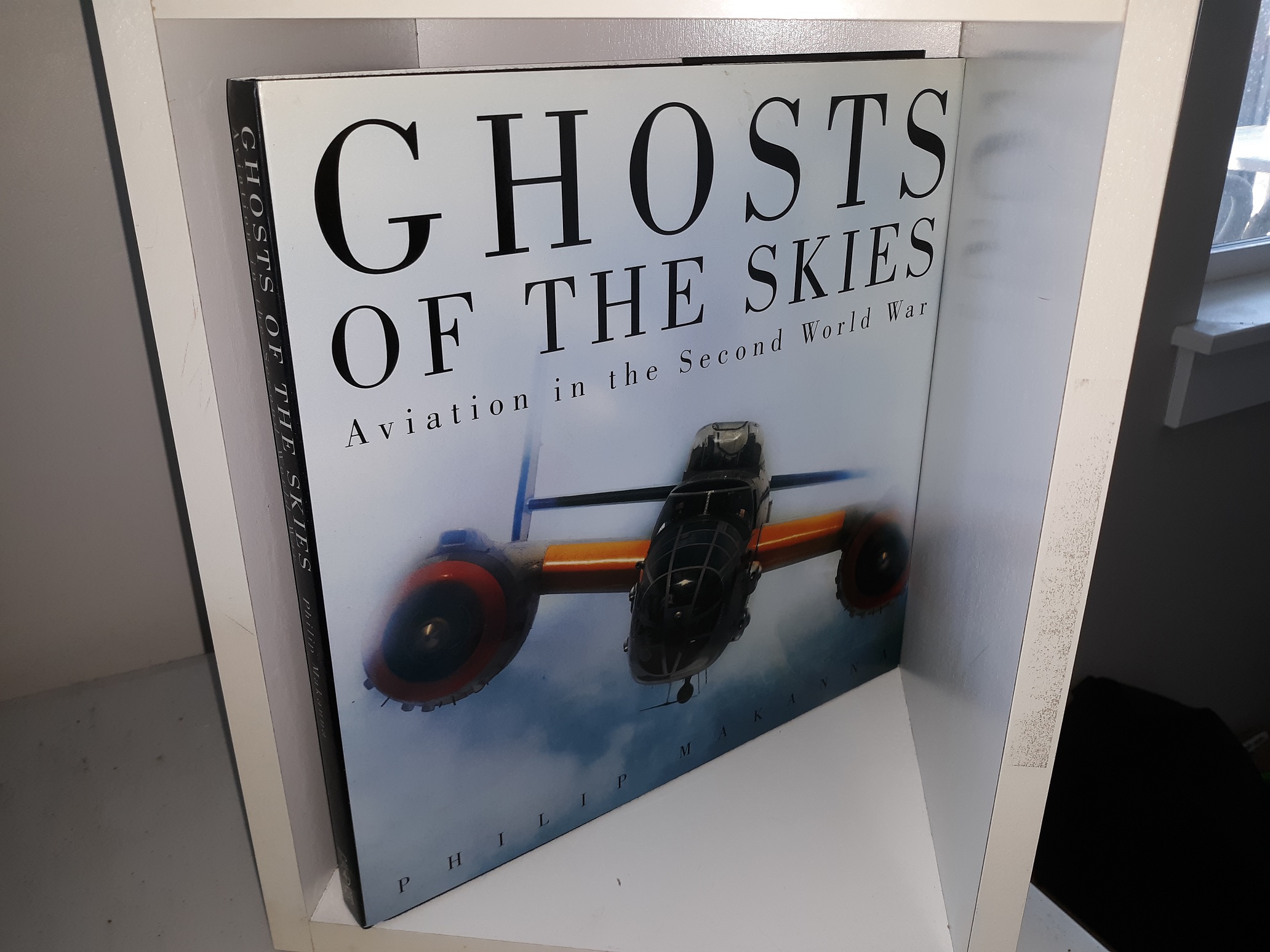 Ghosts of the Skies: Aviation in the Second World War (Numbered 1261 of 2000) (Signed) (1995) ~ by Philip Makanna