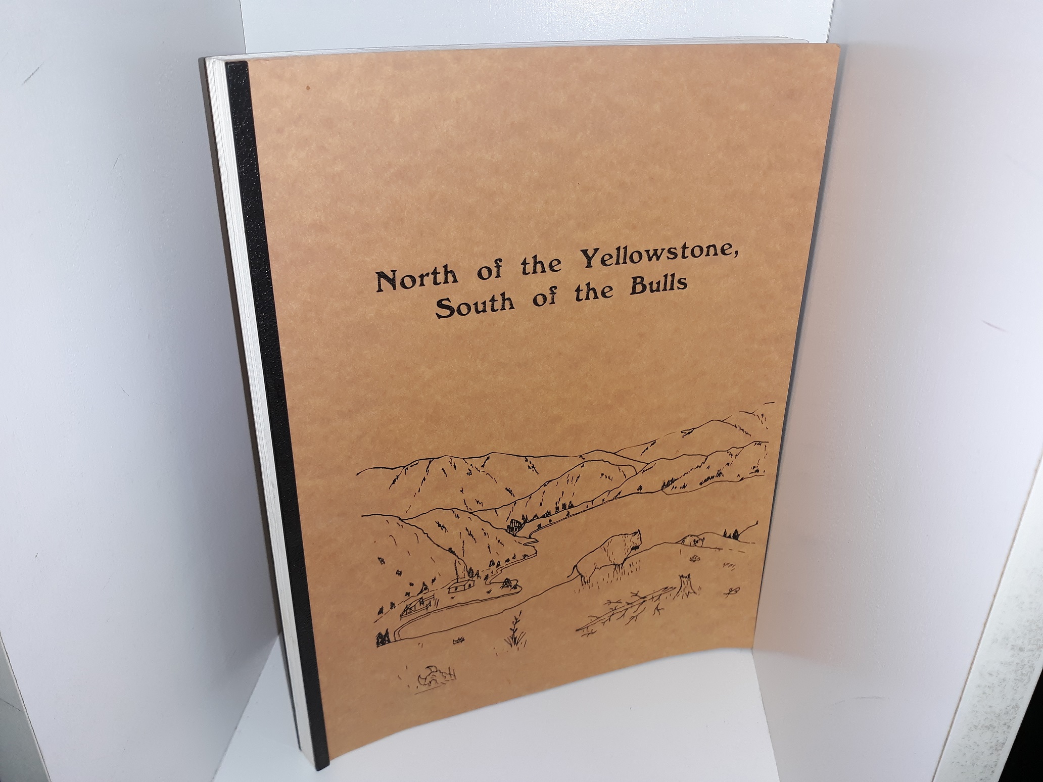 North of the Yellowstone South of the Bulls (Vol. 2, Starting on Pg. 107)