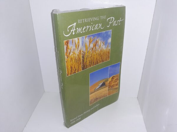 Retrieving the American Past: United States History and Culture, 1620-1920 (New)