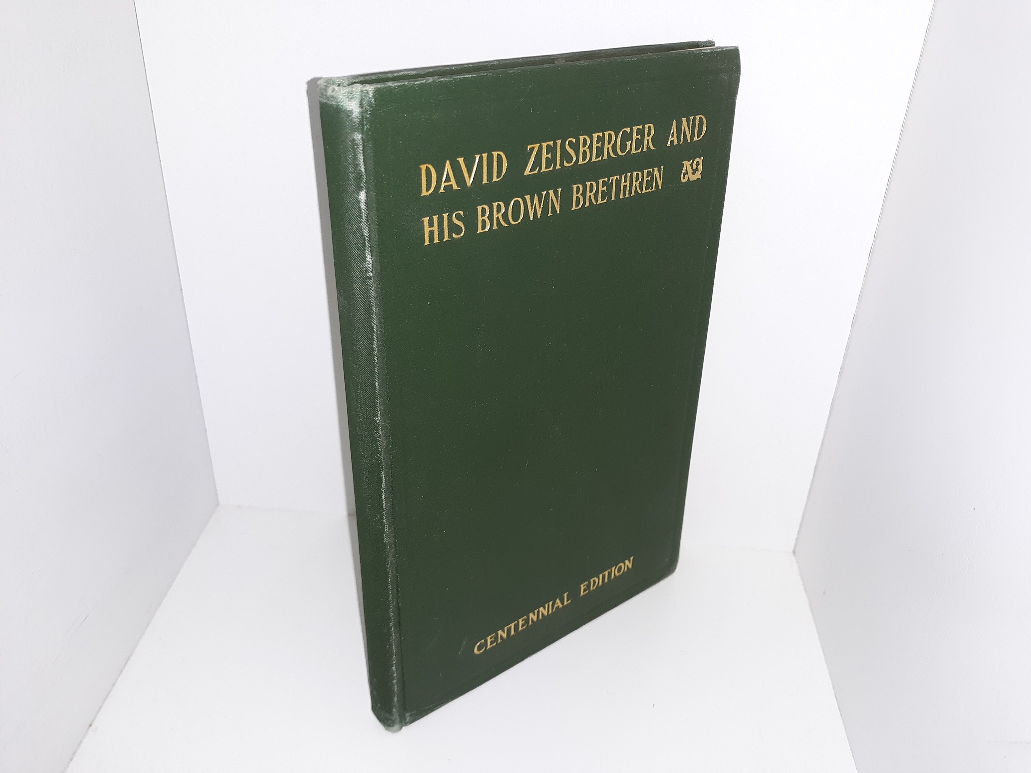 David Zeisberger and His Brown Brethren (Centennial Edition) (1908) ~ by Rev. WM. H. Rice, D.D.