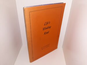 Life’s Winding Road: An Autobiography ~ by C. E. Warner