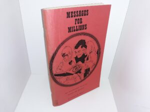 Messages for Millions (1978) ~ by Kenneth B. Powell