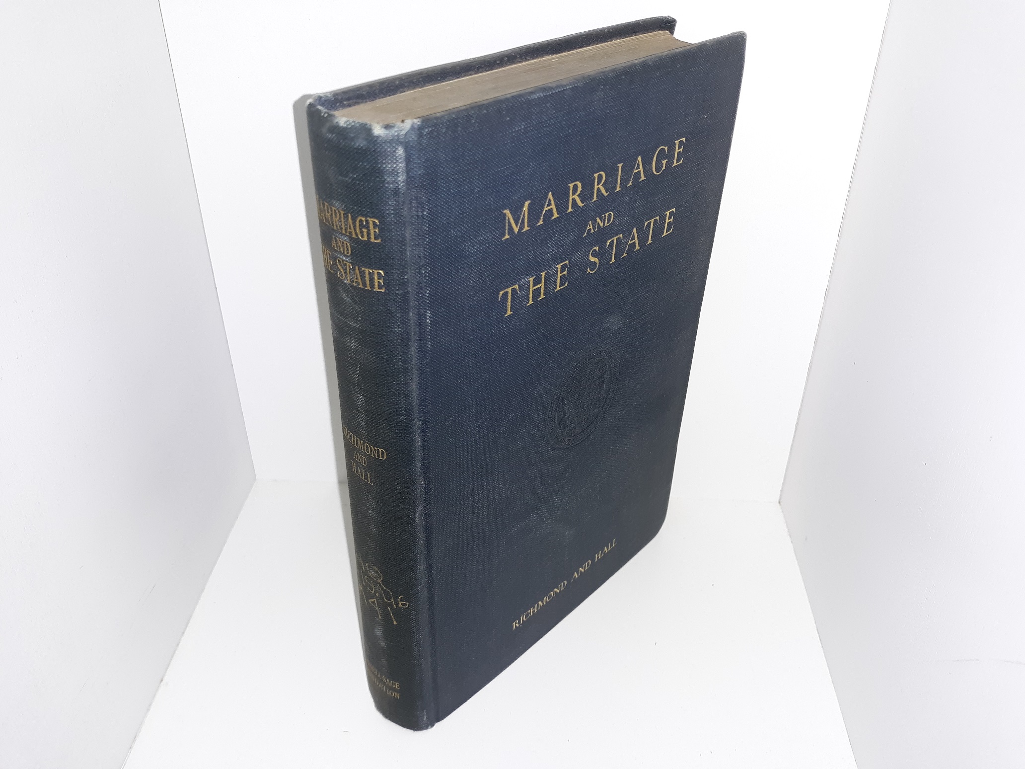 Marriage and The State (Ex-Library) (1929) ~ by Richmond and Hall