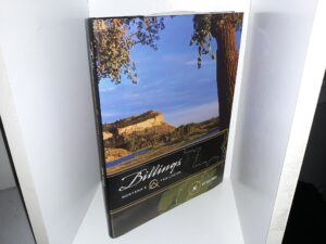 Billings: Montana’s Trailhead (2009) ~ by Sue Hart