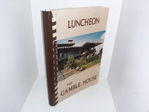 Luncheon: The Gamble House