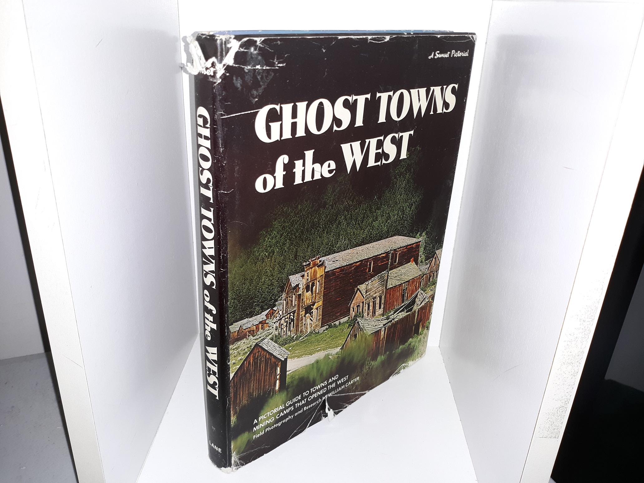 Ghost Towns of the West: A Pictorial Guide to Towns and Mining Camps that Opened the West (1971) ~ by William Carter