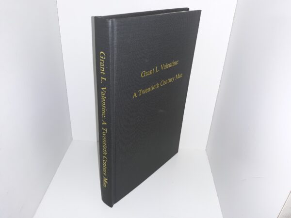 Grant L. Valentine: A Twentieth Century Man (2000)