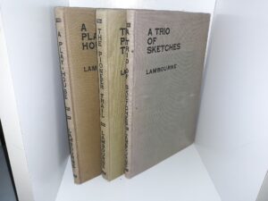 3 Books by Alfred Lambourne: A Trio of Sketches / The Pioneer Trail / A Playhouse (See Details)