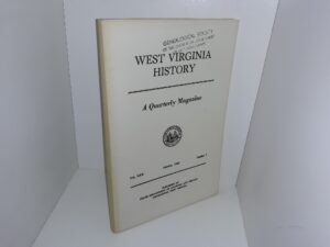 West Virginia History: A Quarterly Magazine: Vol. 30, No. 1, October, 1968 (1968)