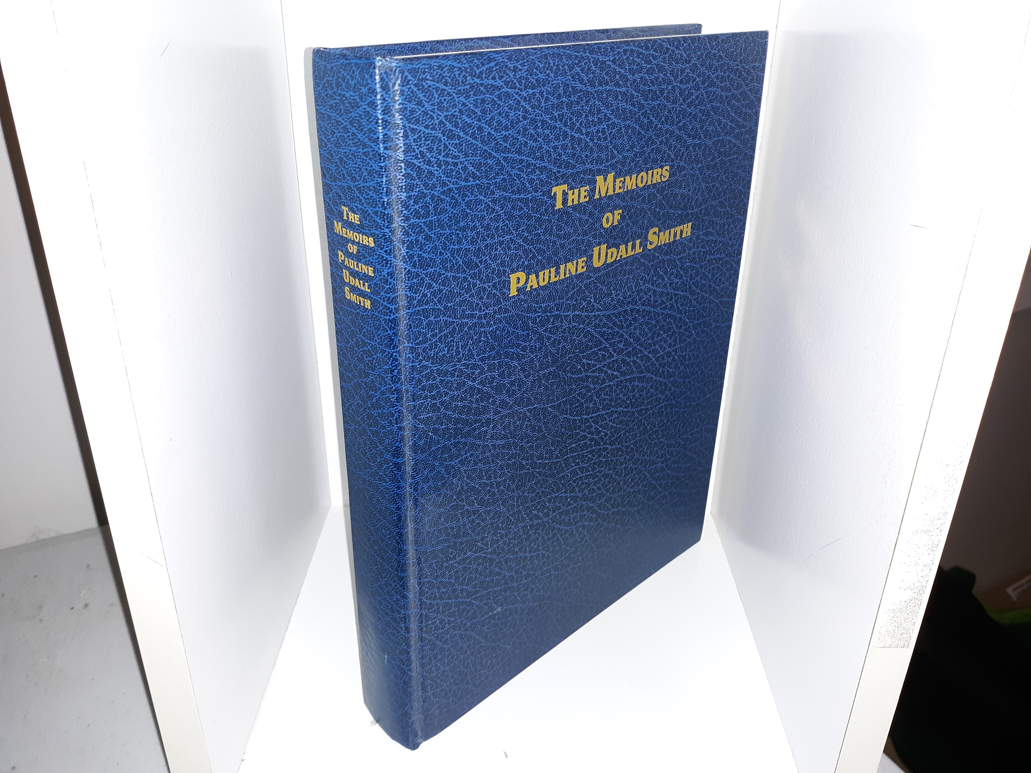 The Memoirs of Pauline Udall Smith (1993) ~ by Pauline Udall Smith