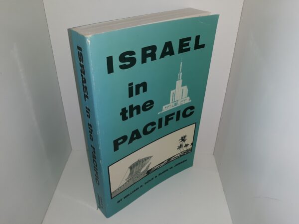 Israel in the Pacific (1961) ~ by William A. Cole, and Elwin W. Jensen