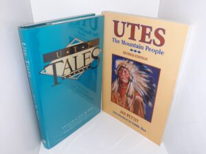 2 Books on Ute Native Americans: Ute Tales / Utes: The Mountain People (Revised Edition) (See Details)