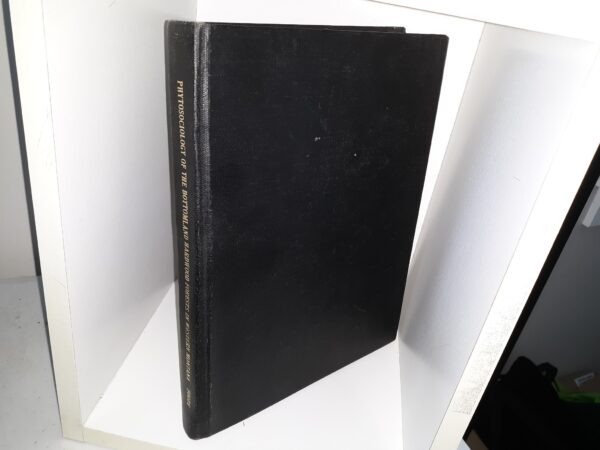 Phytosociology of the Bottomland Hardwood Forests in Western Montana (Signed) (1965) ~ by Geoffrey G. Foote