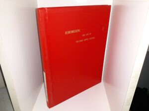 Remembering…The Life of Philemon Dewey Skinner (1978) ~ Compiled by His Wife Pearl Calkins Skinner