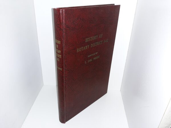 History of Rotary District 542 (1966) ~ Compiled by T. Earl Pardoe