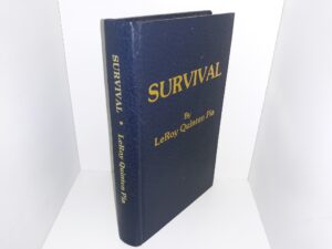 Survival (1991) ~ by LeRoy Quinten Pia