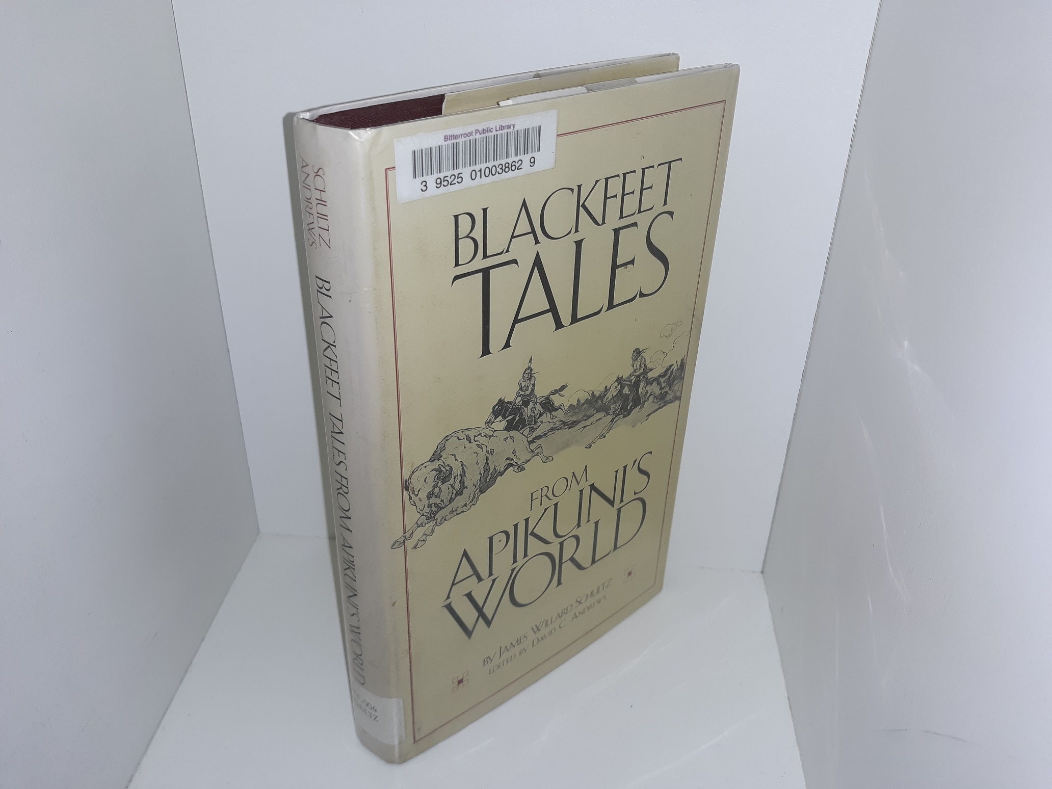 Blackfeet Tales from Apikuni’s World (Ex-Library) (2002) ~ by James Willard Schultz