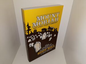 Mount Moriah: the Story of Deadwood’s Boot Hill (1989) ~ by Helen Rezatto