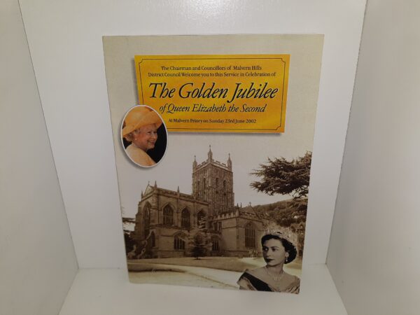 The Golden Jubilee of Queen Elizabeth the Second At Malvern Priory on Sunday 23rd June 2002 (Program) (2002)