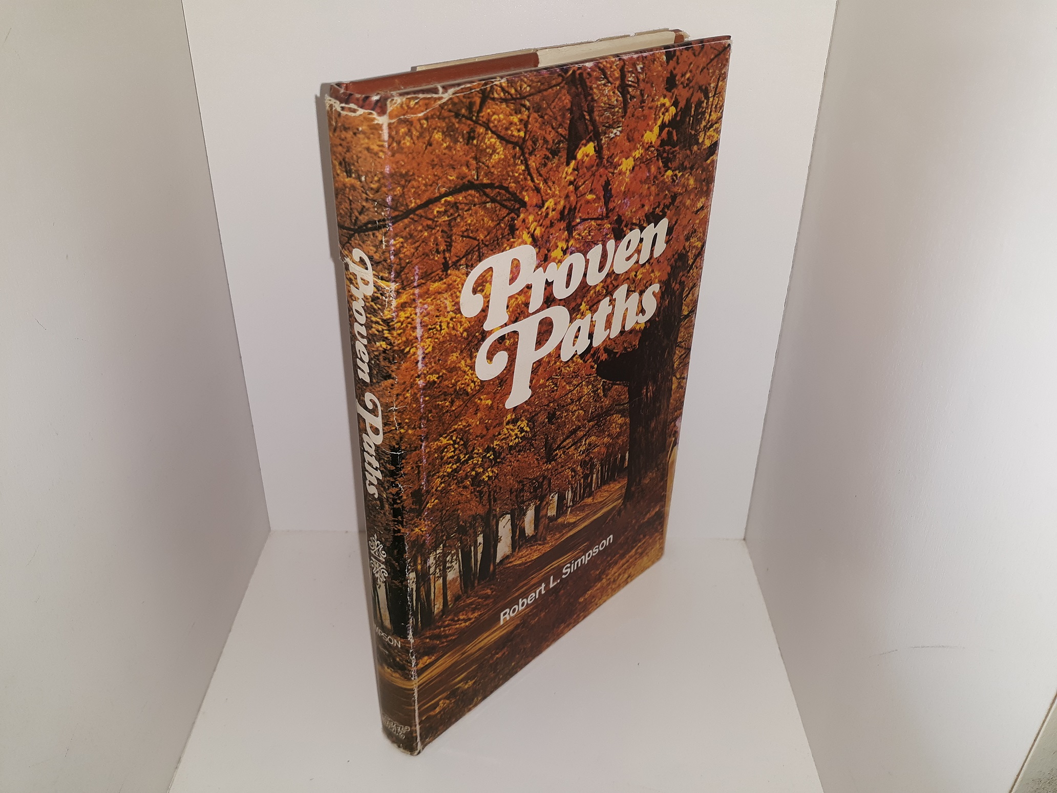 Proven Paths (Signed) (1974) ~ by Robert L. Simpson