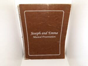 Joseph and Emma Musical Presentation (1995) ~ by Based on Original Poetry and Melodies by Lorena Horder Normandeau, Adapted for Musical Presentation by Bonnie and Dan Whitley