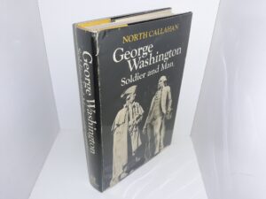 George Washington: Soldier and Man (1972) ~ by North Callahan