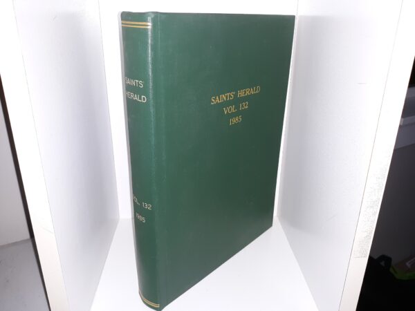 Saints’ Herald: Vol. 132, 1985 (1985)