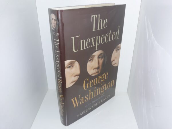 The Unexpected George Washington: His Private Life (2006) ~ by Harlow Giles Unger