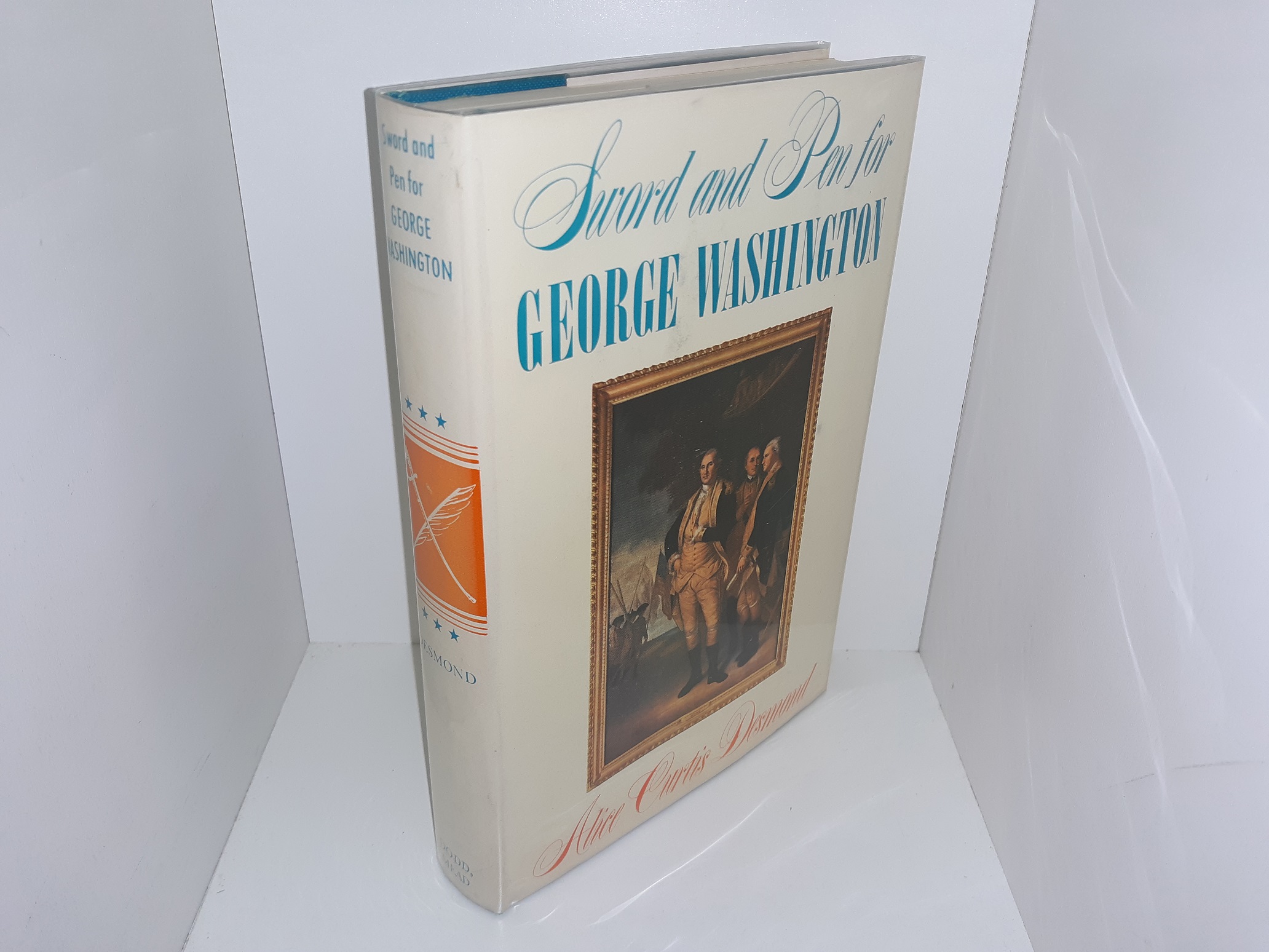 Sword and Pen for George Washington (1964) ~ by Alice Curtis Desmond