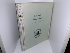 Some of Life’s Fleeting Moments (2nd Edition) (1974) ~ by Erich W. Koenig