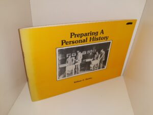 Preparing A Personal History (1976) ~ by William G. Hartley