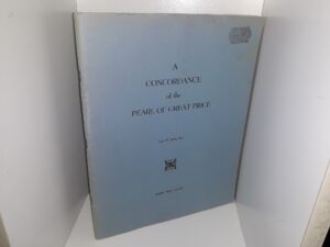 A Concordance of the Pearl of Great Price (1968) ~ by Lynn M. Hilton, Ph.D.