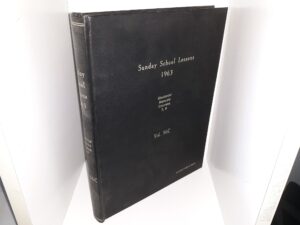 Sunday School Lessons, 1963: Students’ Manuals Courses 7, 9: Vol. 36C (President Moyle’s Copy) (1963)