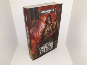 Warhammer 40,000: Choose Your Enemies (Rare!) (2018) ~ by Sandy Mitchell