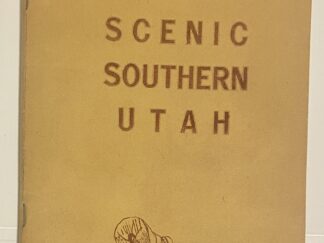Your Guide to Scenic Southern Utah (1952)