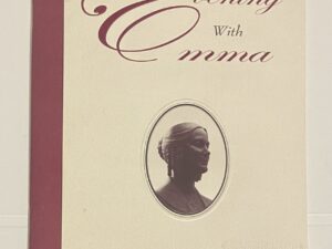 An Evening with Emma (2002) By: Marsha Newman
