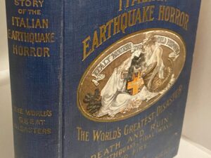 The Complete History of the Italian Earthquake Horror (1909) by Martin Miller