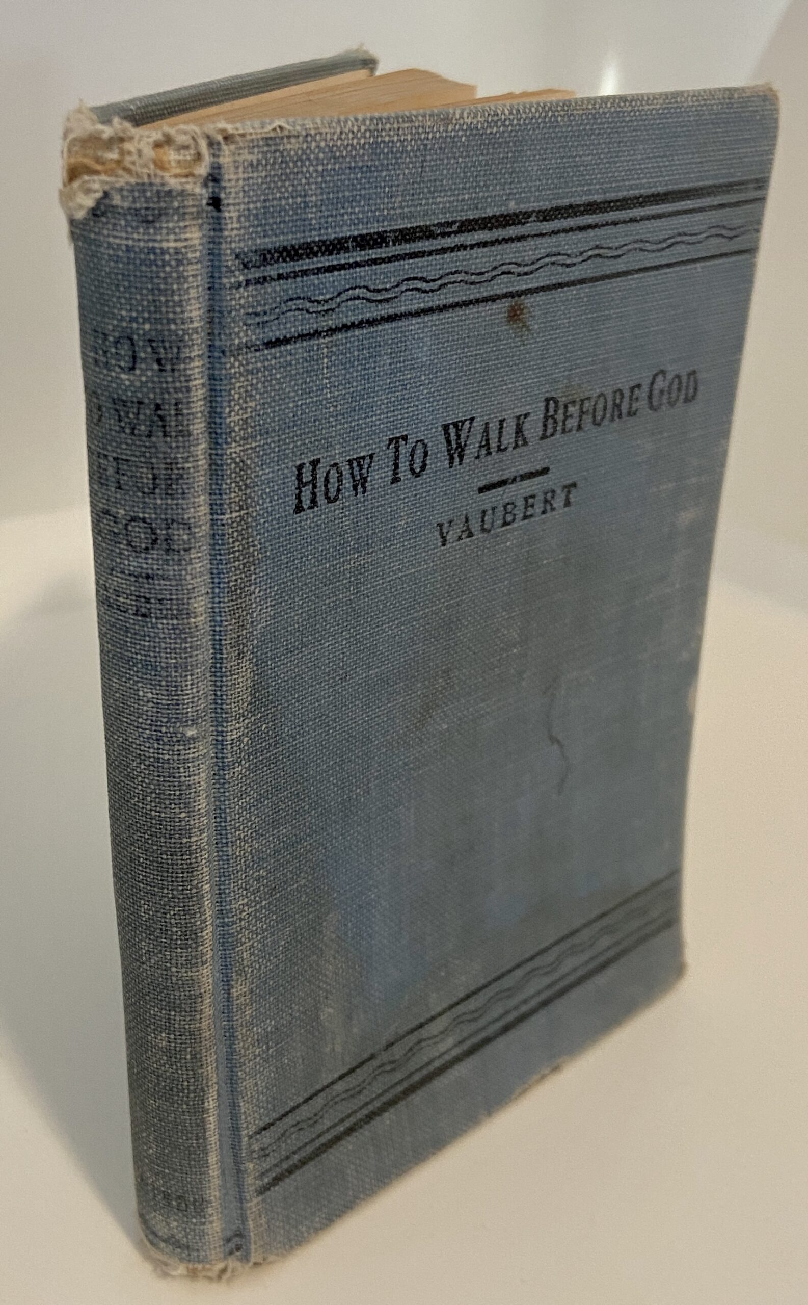 How to Walk Before God (1910) by T.F. Vaubert