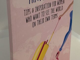 The Solo Female Travel Book (2019) By Jen Ruiz