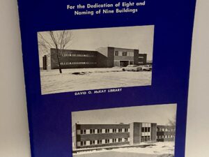 Dedicatory Services for Nine Buildings – Ricks College (1963)