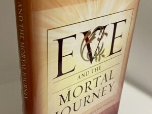Eve and the Mortal Journey (2005) By Beverly Campbell