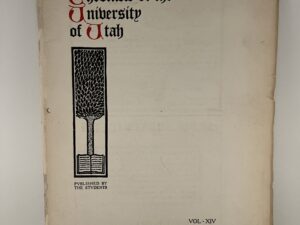 March 14, 1906 ~ Chronicle of the University of Utah Vol. XIV No. 12 ~ Published By The Students