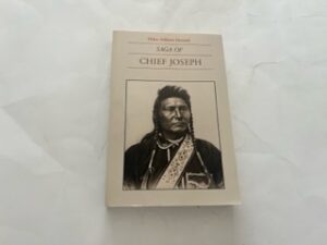 1978- Saga of Chief Joseph- Helen Addison Howard