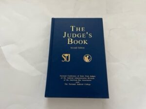 1994- The Judge’s Book (second edition)- National Conference of State Trial Judges of the Judicial Adminstration Divison of the American Bar Association and The National Judical College