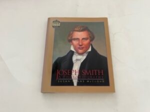 1992- Joseph Smith: A photo to Biography- Susan Evans McCloud