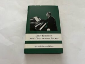 1996-Leroy Robertson Music Giant from the Rockets- Marian Robertson Wilson