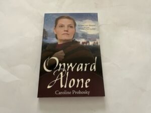 2014- Onward Alone- Caroline Prohosky