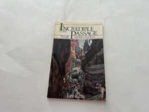1980- Incredible Passage through the hole-in-the-rock- Lee reay