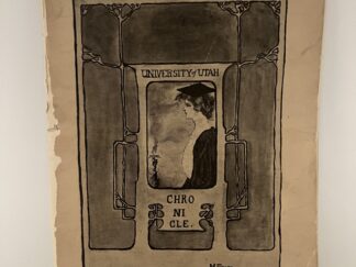1906 ~ Chronicle. ~ University of Utah