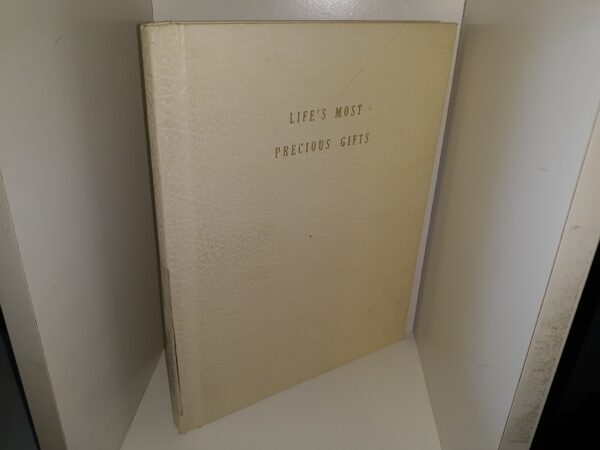 Life's Most Precious Gifts (1977) ~ by Jeanette McNeeley Schmidt